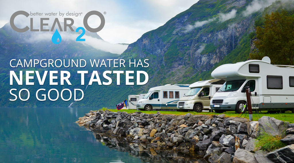 Clear2O® RV Filter Makes Clean Water Possible for RV Campers; Must-Have Gear for Upcoming Road Trips