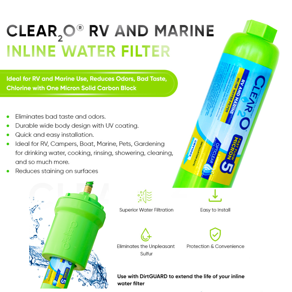 CLEAR2O® DIRTGUARD & RV AND MARINE INLINE WATER FILTER REPLACEMENT O R